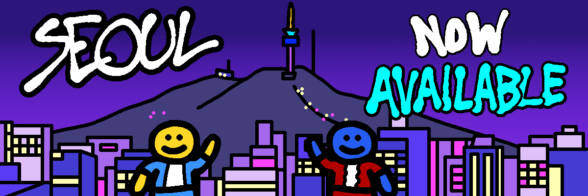 Two smiling characters wave in front of a colorful Seoul cityscape with Namsan Tower in the background. The text "SEOUL" is on the left in bold white, and "NOW AVAILABLE" is on the right in bright blue and white.